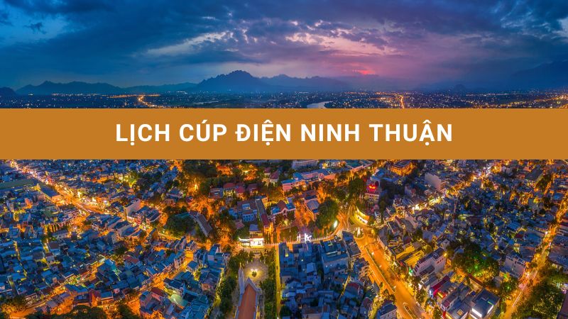 lịch cúp điện ninh thuận